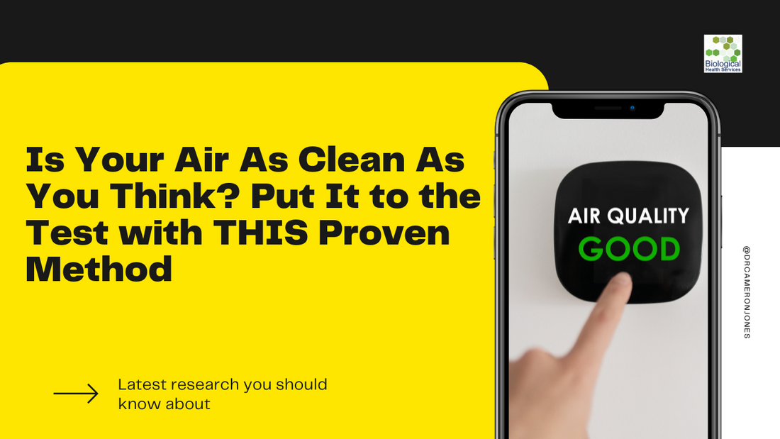 Is Your Air As Clean As You Think? Put It to the Test with THIS Proven Method